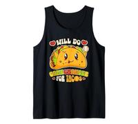 Will Do Gamechange for Tacos Funny Mexican Food Taco Lover Débardeur