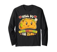 Will Do Gamechange for Tacos Funny Mexican Food Taco Lover Manche Longue
