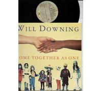WILL DOWNING - COME TOGETHER AS ONE - 12 inch vinyl