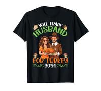 Will échangera Son Mari Contre la Turquie 2026, épouse drôle de Thanksgiving T-Shirt