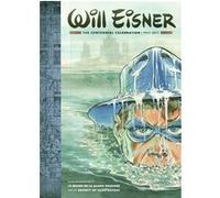 Will Eisner: The Centenial Celebration (1917-2017)