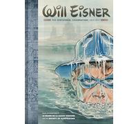 Will Eisner: The Centenial Celebration (1917-2017)