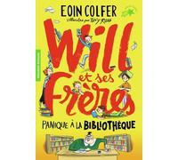 Will Et Ses Frères - Tome 1 - Panique À La Bibliothèque