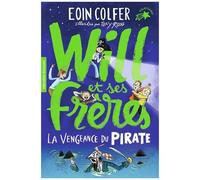 Will Et Ses Frères - Tome 2 - La Vengeance Du Pirate