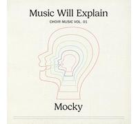 Will Explain (Choir Music Vol. 1)