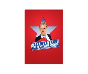 Will Ferrell: You're Welcome America-Final Night