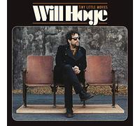 Will Hoge – Tiny Little Movies – Vinyle LP 12"