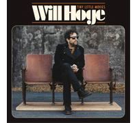 Will Hoge – Tiny Little Movies – Vinyle LP 12"