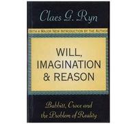 Will, Imagination, And Reason
