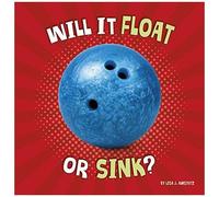 Will It Float Or Sink?