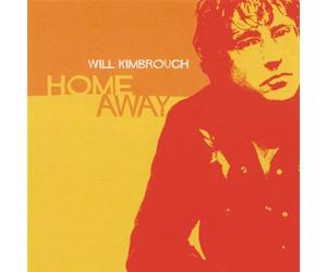 Will Kimbrough - Home Away [Import]
