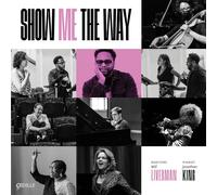 Will Liverman; Jonathan King; Renee Fleming; Terry Liverman; J'Nai Bridges; Nicole Cabell; Lady Jess; Tahirah Whittington - Show Me The Way