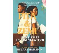 Will Love Be Enough? | Pita & Zemi: Love Lost in Translation (A Short Literary Story)