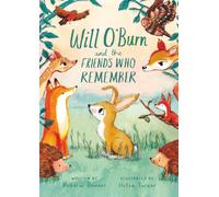Will O' Burn and the Friends Who Remember