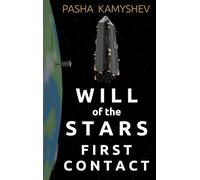 Will of the Stars: First Contact