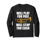 Will Play for Free Trompette Joueur de Trompette Manche Longue