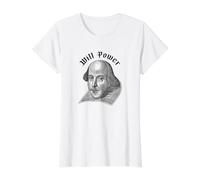 Will Power Drôle William Shakespeare Littérature Meme T-Shirt Graphique avec Valeur, Femme, Blanc, S