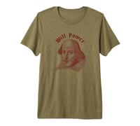 Will Power Drôle William Shakespeare Littérature Meme T-Shirt Haut de Gamme