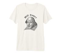 Will Power Drôle William Shakespeare Littérature Meme T-Shirt Haut de Gamme