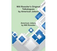 Will Rossiter's Original Talkalogues by American Jokers