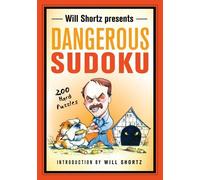 Will Shortz Presents Dangerous Sudoku