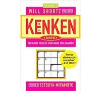 Will Shortz – KenKen Easiest Volume 1 : 100 Logic Puzzles That Make You Smarter