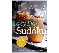 Will Shortz Presents Lazy Day Sudoku