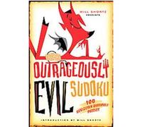 Will Shortz Presents Outrageously Evil Sudoku Will Shortz (Auteur)
