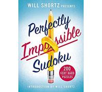 Will Shortz Presents Perfectly Impossible Sudoku