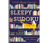Will Shortz Presents Sleepy Sudoku: 200 Easy to Hard Puzzles (Spiral bound)