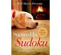 Will Shortz Presents Snowedin Sudoku by Edited by Will Shortz Edited by Will Shortz (Auteur)