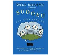 Will Shortz Presents Sudoku For Your Bedside