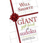 Will Shortz Presents The Giant Gift Book Of Sudoku