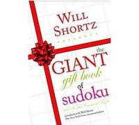 Will Shortz Presents the Giant Gift Book of Sudoku Peter Ritmeester (Auteur)