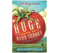 Will Shortz Presents The Huge Book Of Hard Sudoku