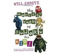 Will Shortz Presents the Monster Book of Sudoku for Kids Peter Ritmeester, Will Shortz (Auteur)