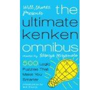 Will Shortz Presents The Ultimate Kenken Omnibus