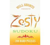 Will Shortz Presents Zesty Sudoku: 200 Hard Puzzles Paperback - August 31, 2010