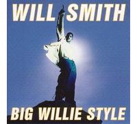 Will Smith - Big Willie Styles
