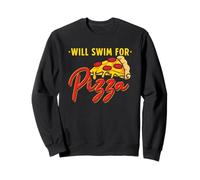 Will Swim for Pizza Citation Amusante pour nageurs Sweatshirt