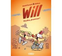 Will T1: Roulez, jeunesse !