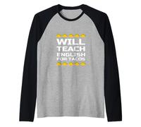 Will Teach English for Tacos Citation drôle de Professeur d'anglais Manche Raglan
