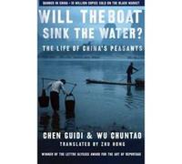 Will the Boat Sink the Water? Chen Guidi, Wu Chuntao (Auteur)