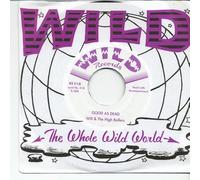 Will & The High Rollers - WILL & The High Rollers Voy Hacer Tuyo/Good As Dead 45rpm/cs/ltd.