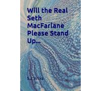 Will the Real Seth MacFarlane Please Stand Up...