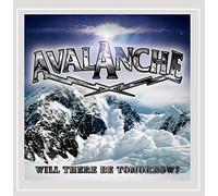 Avalanche - Will There Be Tomorrow