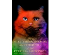 Will There Ever Be Another You A Novel - Patricia Lockwood - Riverhead Books - ebook (ePub) - Livre