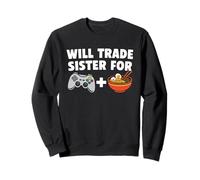 Will Trade Sister Contre Les Jeux vidéo et Les Ramen Funny Gamer Sweatshirt