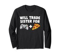 Will Trade Sister Contre Les Jeux vidéo et Pizza Funny Gamer Manche Longue