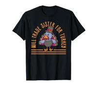 Will Trade Sister for Turkey, Un pèlerin Amusant de Thanksgiving T-Shirt
